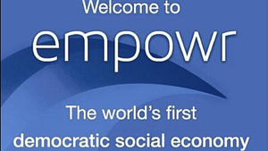 A blue and white screen shot that reads, Welcome to Empowr, the worlds first democratic social economy