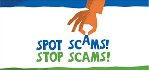A picture that reads spot scams stop scams